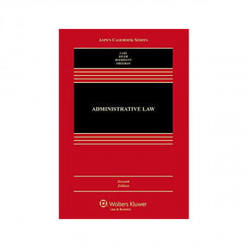 Administrative Law : Cases and Materials 