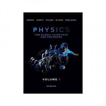 Physics For Global Scientists and Engineers, Volume 1 