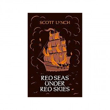 Red Seas Under Red Skies : The Gentleman Bastard Sequence, Book Two 