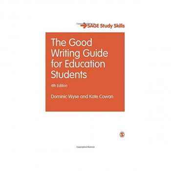 The Good Writing Guide for Education Students 