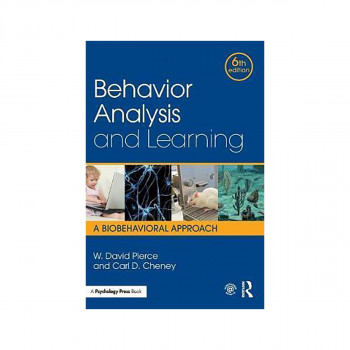 Behavior Analysis and Learning : A Biobehavioral Approach, Sixth Edition 