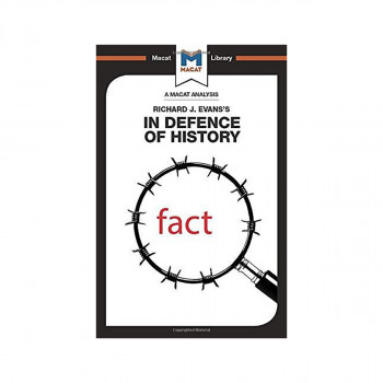 An Analysis of Richard J. Evans's In Defence of History 