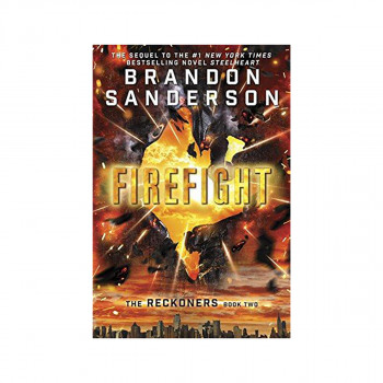 Reckoners 2. Firefight 