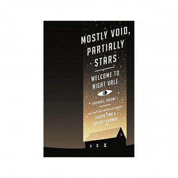 Mostly Void, Partially Stars : Welcome to Night Vale Episodes, Volume 1 