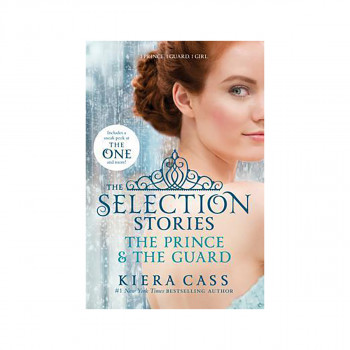The Selection Stories: The Prince & the Guard 