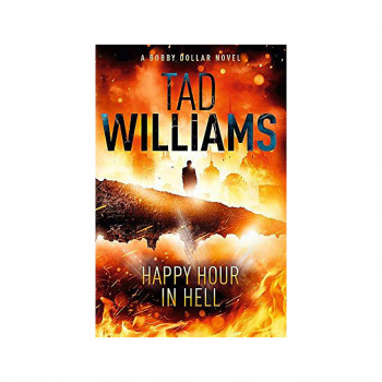 Happy Hour in Hell : Bobby Dollar 2 