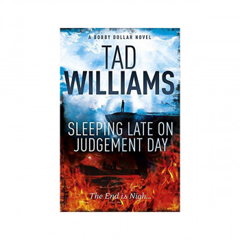 Sleeping Late on Judgement Day : Bobby Dollar 3 