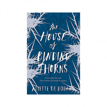 The House of Binding Thorns 