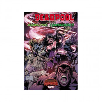 Mrs. Deadpool And The Howling Commandos 