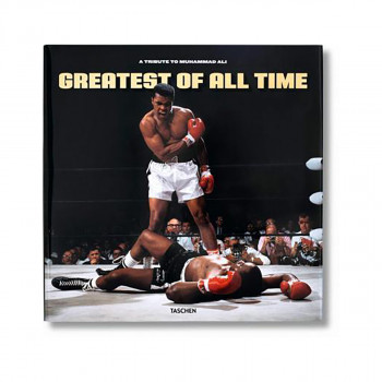 Greatest of All Time. A Tribute to Muhammad Ali 