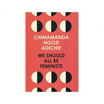 We Should All Be Feminists 