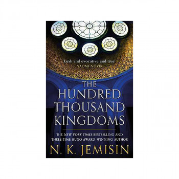 The Hundred Thousand Kingdoms : Book 1 of the Inheritance Trilogy 