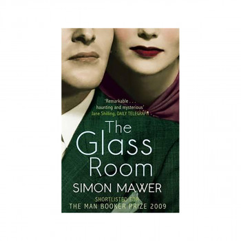 The Glass Room : Shortlisted for the Booker Prize 