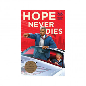 Hope Never Dies : An Obama Biden Mystery 