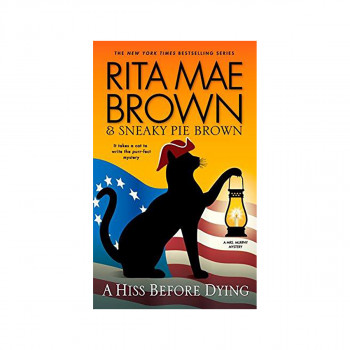 A Hiss Before Dying : A Mrs. Murphy Mystery 