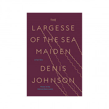 The Largesse of the Sea Maiden : Stories 