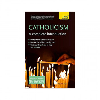 Catholicism: A Complete Introduction: Teach Yourself 