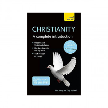 Christianity: A Complete Introduction: Teach Yourself 