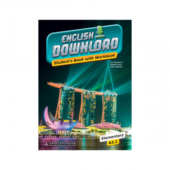ENGLISH DOWNLOAD A2.2 STUDENT'S BOOK WITH WORKBOOK 