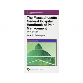 The Massachusetts General Hospital Handbook of Pain Management 