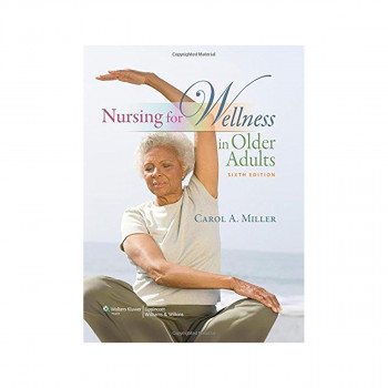 Nursing for Wellness in Older Adults 