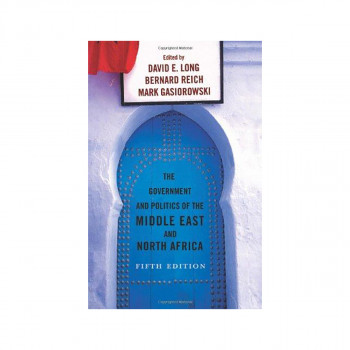 The Government and Politics of the Middle East and North Africa 