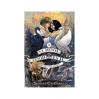 The School for Good and Evil #4: Quests for Glory 