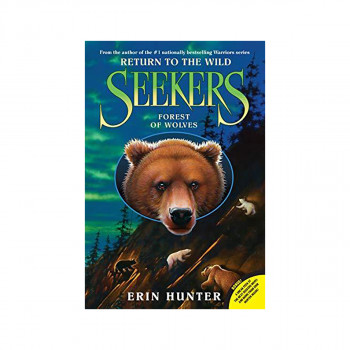 Seekers: Return to the Wild #4: Forest of Wolves 