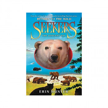 Seekers: Return to the Wild #6: The Longest Day 