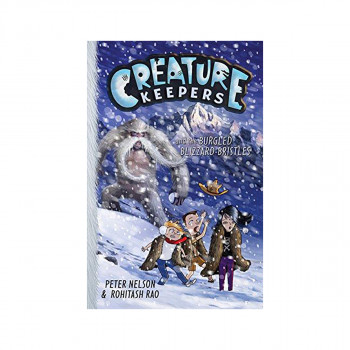 Creature Keepers and the Burgled Blizzard-Bristles 