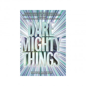 Dare Mighty Things 