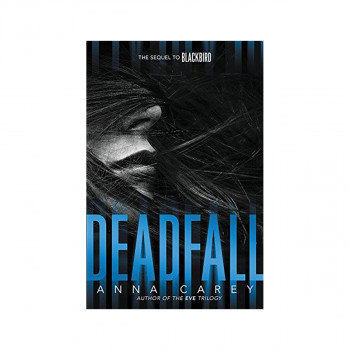 Deadfall : The Sequel To Blackbird 