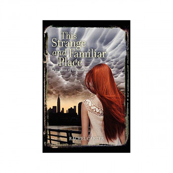 This Strange and Familiar Place 