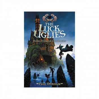 The Luck Uglies #2: Fork-Tongue Charmers 