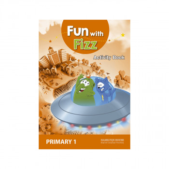 FUN WITH FIZZ PRIMARY 1 ACTIVITY BOOK 