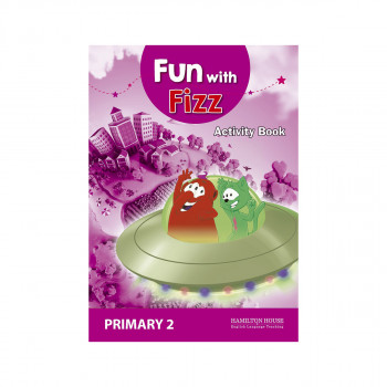 FUN WITH FIZZ PRIMARY 2 ACTIVITY BOOK 