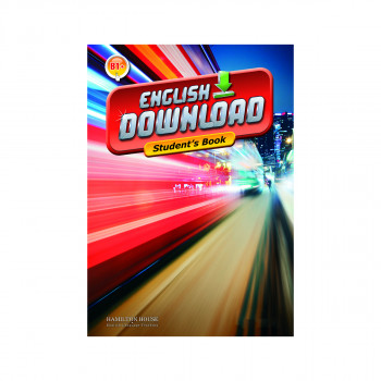 ENGLISH DOWNLOAD B1+ STUDENT'S BOOK 