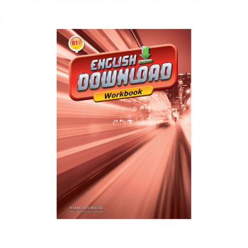 ENGLISH DOWNLOAD B1+ WORKBOOK 