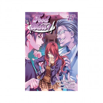 Food Wars!: Shokugeki no Soma, Vol. 17 : Making an Example 