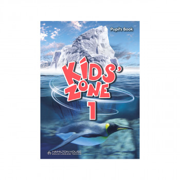 KIDS' ZONE 1 PUPIL'S BOOK 