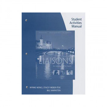 Liaisons : An Introduction to French (with Student Activities Manual) 