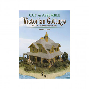 Cut and Assemble a Victorian Cottage 