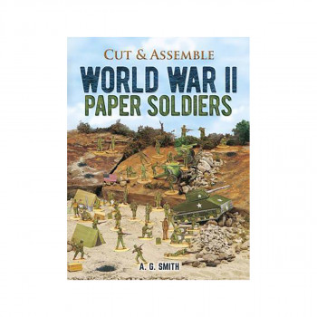 Cut and Assemble World War 2 Paper Soldiers 