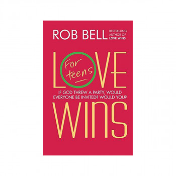 Love Wins : For Teens (International Edition) 