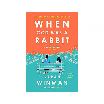 When God was a Rabbit : The Richard and Judy Bestseller 