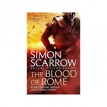 The Blood of Rome (Eagles of the Empire 17) 