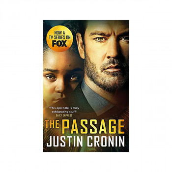The Passage : The original post-apocalyptic virus thriller: chosen as Time Magaz 