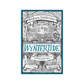 Wyntertide : Rotherweird Book II 