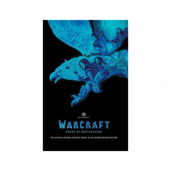 Warcraft: Bonds Of Brotherhood 