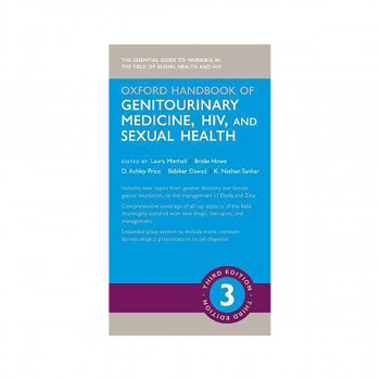Oxford Handbook of Genitourinary Medicine, HIV, and Sexual Health 